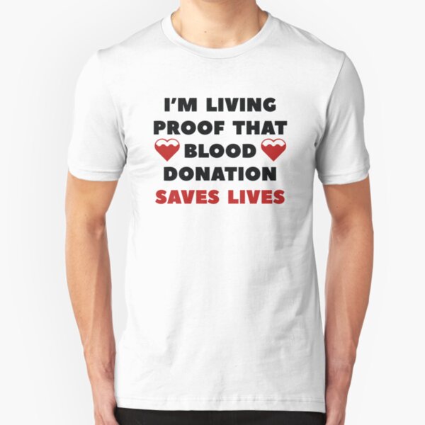 Blood Donation T-Shirts | Redbubble