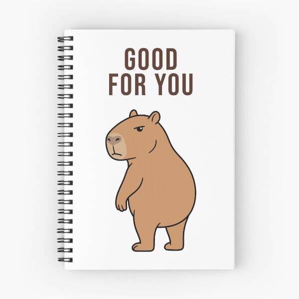 Item preview, Funny Capybara, Good For You Meme designed and sold by Sir Capy B.