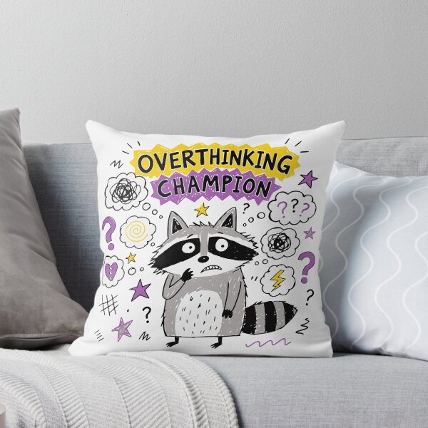 Item preview, Overthinking Champion designed and sold by Fernhaven.