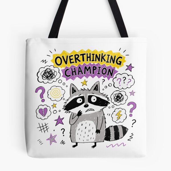 Item preview, Overthinking Champion designed and sold by Fernhaven.