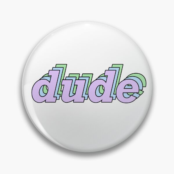 Item preview, dude! designed and sold by ninadoesprints.