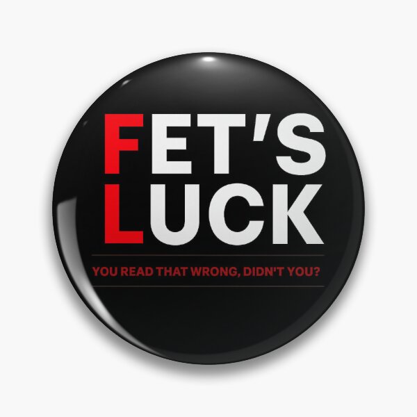 Item preview, Funny "FET'S LUCK" Misread Joke Shirt | Adult Humour Graphic Tee | Novelty Prank Gift designed and sold by GarnerSupplyCo.
