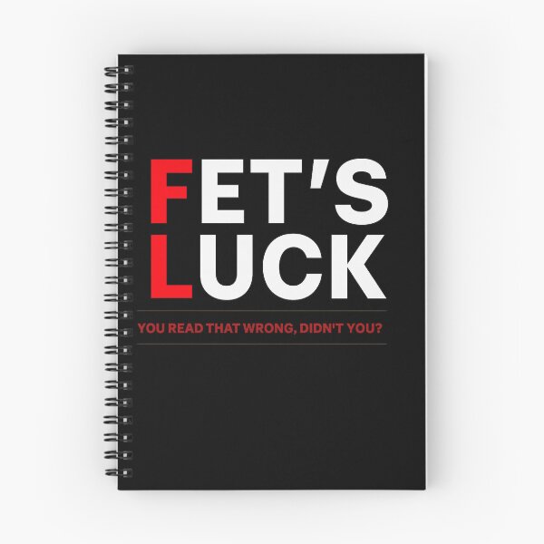 Item preview, Funny "FET'S LUCK" Misread Joke Shirt | Adult Humour Graphic Tee | Novelty Prank Gift designed and sold by GarnerSupplyCo.