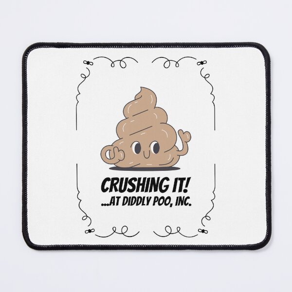 Item preview, Crushing It! At Diddly Poo, Inc. | Funny Office Humor designed and sold by kjson1.