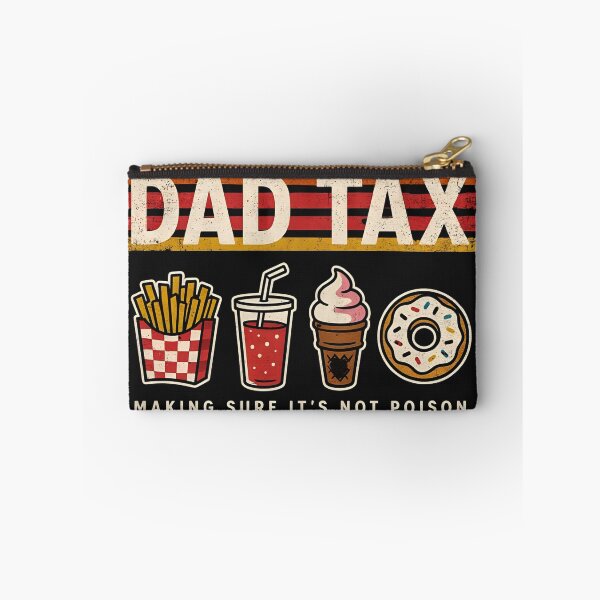Item preview, Dad Tax Making Sure It's Not Poison  designed and sold by dragonbol023.