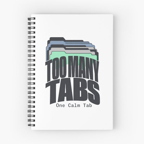 Item preview, Too Many Tabs Overthinking Humor designed and sold by pirminio.