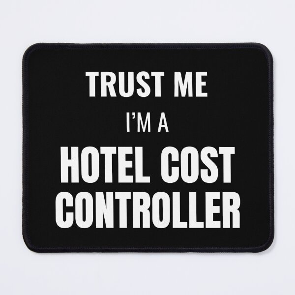 Item preview, Trust Me I'm a Hotel Cost Controller (White) designed and sold by ShipCrewNation.