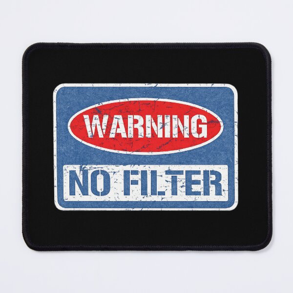 Item preview, Warning No Filter Funny Sarcastic Shirt | Vintage Humour Quote Tee | Unfiltered Personality Gift designed and sold by GarnerSupplyCo.