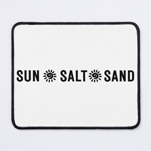 Item preview, Sun - Salt - Sand designed and sold by VibetheSeason.