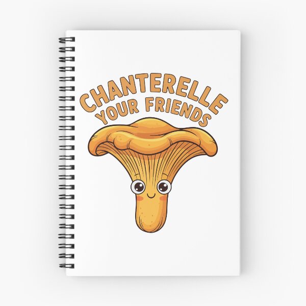 Item preview, Chanterelle Your Friends Funny Mushroom Forager Cute Pun designed and sold by Amir Faysal.