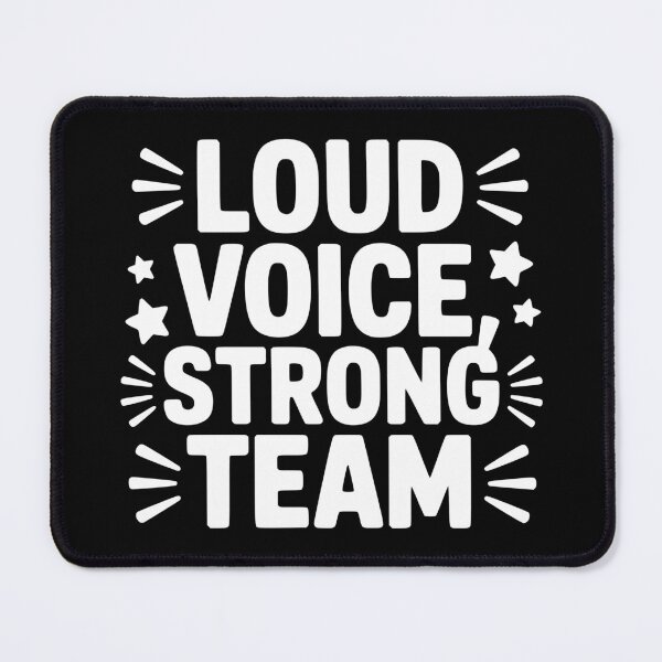 Item preview, Loud Voice, Strong Team designed and sold by theartfulaspie.