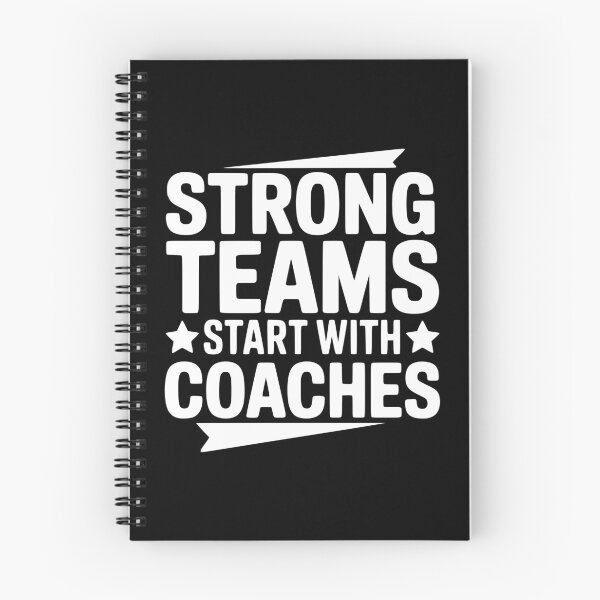 Item preview, Strong Teams Start With Coaches designed and sold by theartfulaspie.