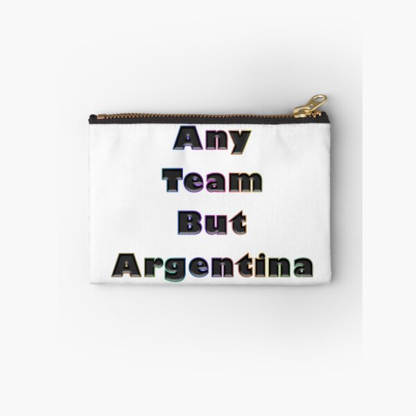 Item preview, Any Team But Argentina designed and sold by KATKattalestv.