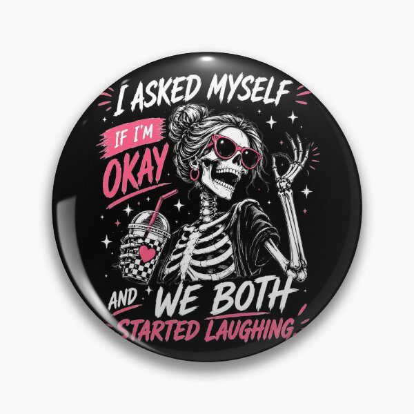 Item preview, I Asked Myself If I'm Okay Skeleton, Snarky Sarcastic Funny Mental Health, Vintage Distressed designed and sold by Sprinkle12345.