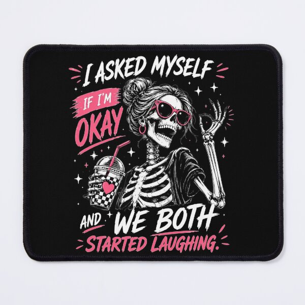 Item preview, I Asked Myself If I'm Okay Skeleton, Snarky Sarcastic Funny Mental Health, Vintage Distressed designed and sold by Sprinkle12345.