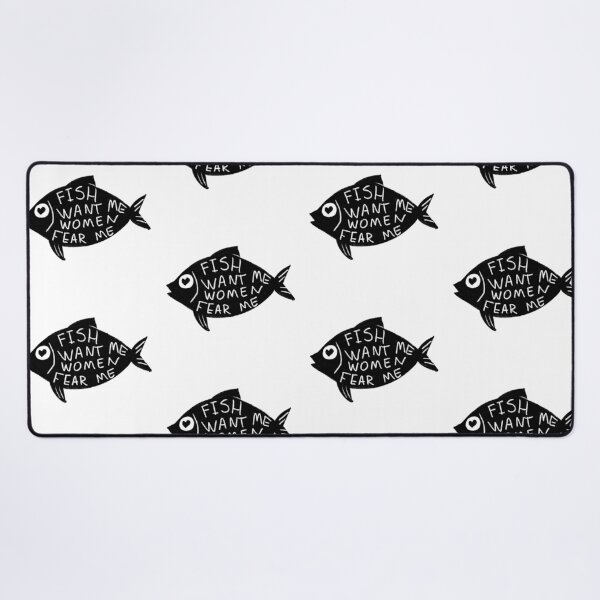 Item preview, Fish want me women fear me designed and sold by Raccoondoodles.