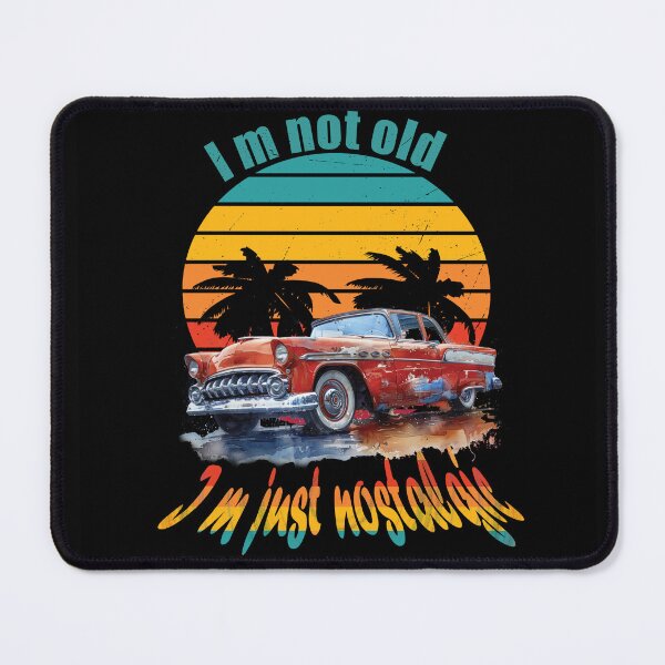 Item preview, I'm Not Old I'm Just Nostalgic Retro Car designed and sold by cameleon style.