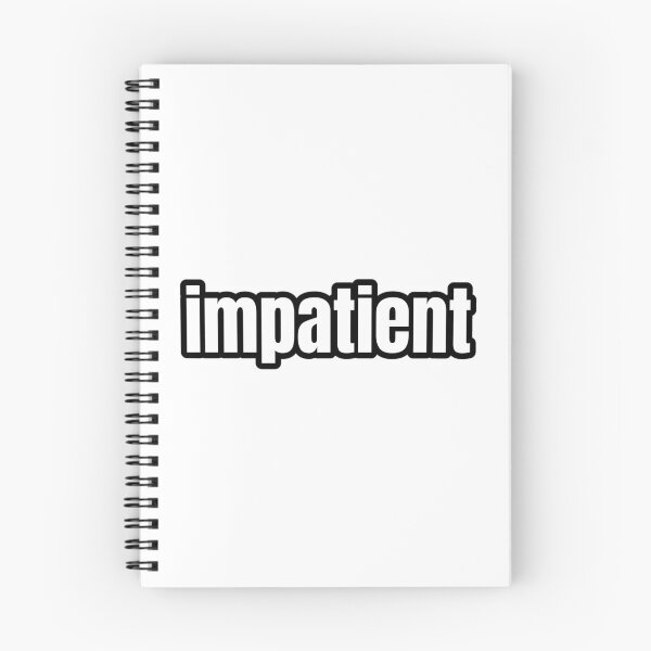 Item preview, Impatient designed and sold by Studio Sonder.