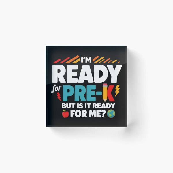 Item preview, Funny Back to School - I'm Ready for Pre-K But Is It Ready for Me designed and sold by CutOutIdols.