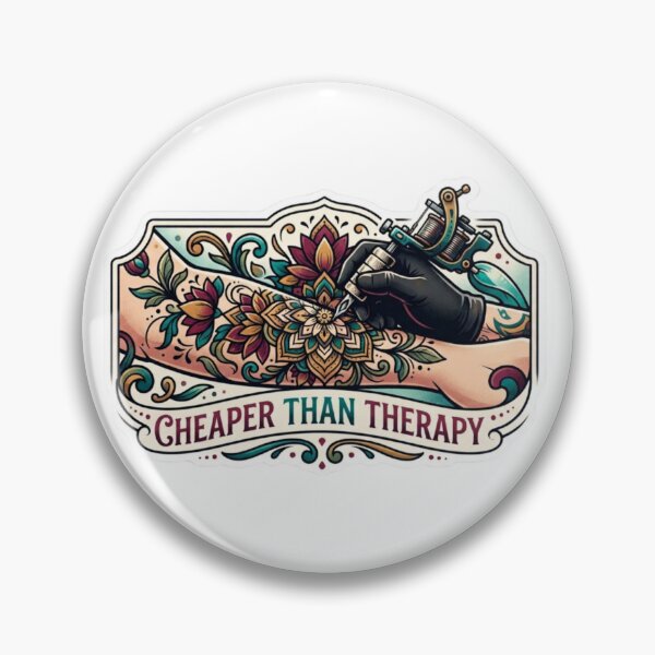 Item preview, Tattoos are cheaper than Therapy  designed and sold by The Creepy Kooky Coven.