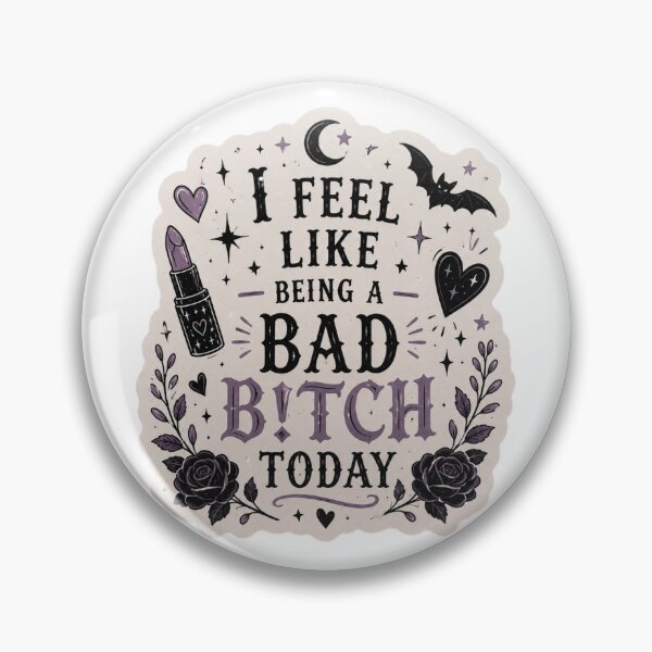 Item preview, Bad B!tch designed and sold by The Creepy Kooky Coven.