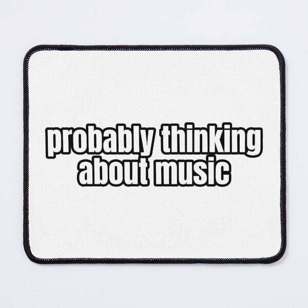 Item preview, Probably Thinking About Music designed and sold by Studio Sonder.