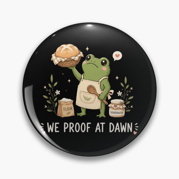 Item preview,  We Proof At Dawn Sourdough, Funny Frog Meme Bread Baking, Sourdough Starter Baking Lover, Gift for Baker designed and sold by Sprinkle12345.