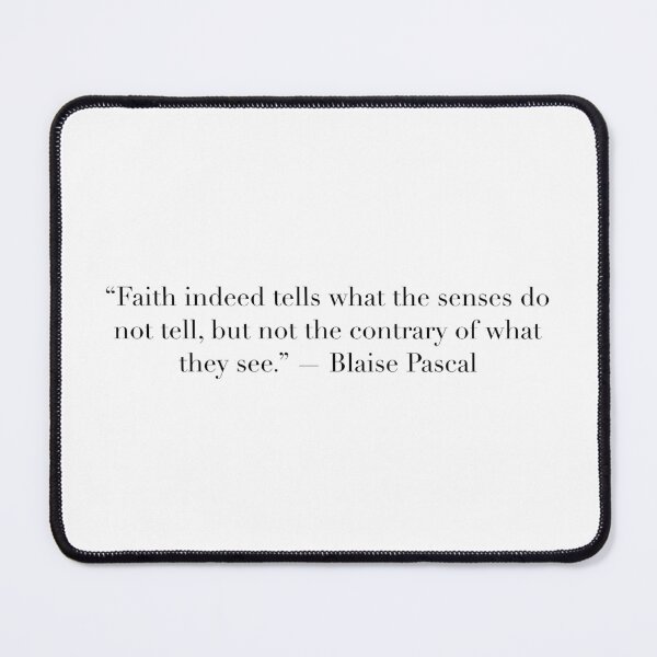Item preview, Faith Indeed Tells What the Senses Do Not Tell | Blaise Pascal Quote Art designed and sold by The Prose Atelier.