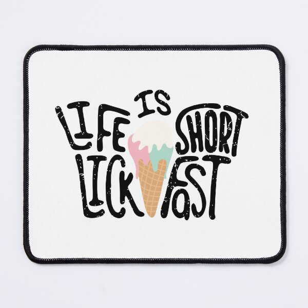 Item preview, Life is short lick fast - AA0185B designed and sold by LionsHut.