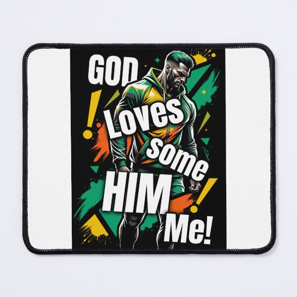 Item preview, God Loves Him Some Me! designed and sold by DRightStylz.