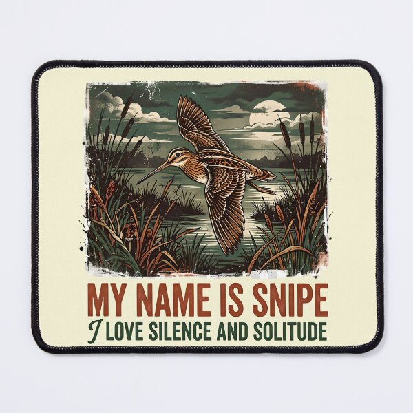 Item preview, My name is Snipe - I love silence and solitude designed and sold by ParadoxParadox.