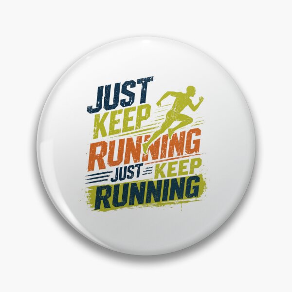 Item preview, Just Keep Running Just Keep Running Runner Marathon Fitness Motivation designed and sold by SkeletonsDanger.