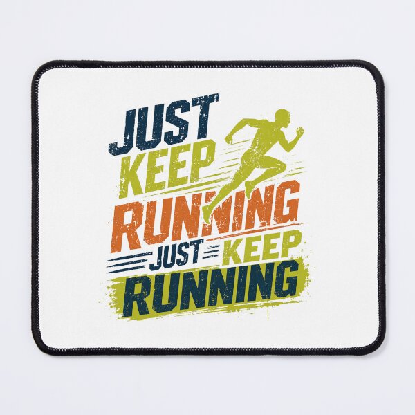 Item preview, Just Keep Running Just Keep Running Runner Marathon Fitness Motivation designed and sold by SkeletonsDanger.