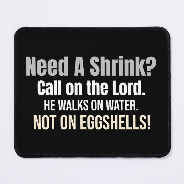 Item preview, Need a Shrink? Christian designed and sold by kjson1.