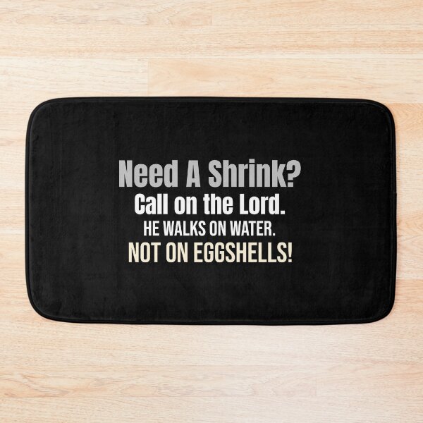 Item preview, Need a Shrink? Christian designed and sold by kjson1.