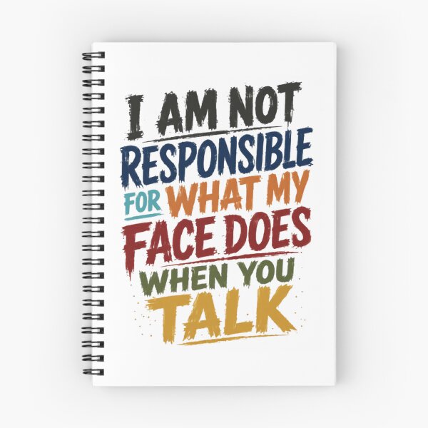 Item preview, I Am Not Responsible For What My Face Does When You Talk Sarcasm Humor Introvert designed and sold by RetroMini2026.