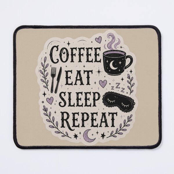 Item preview, Coffee Eat Sleep Repeat designed and sold by The Creepy Kooky Coven.