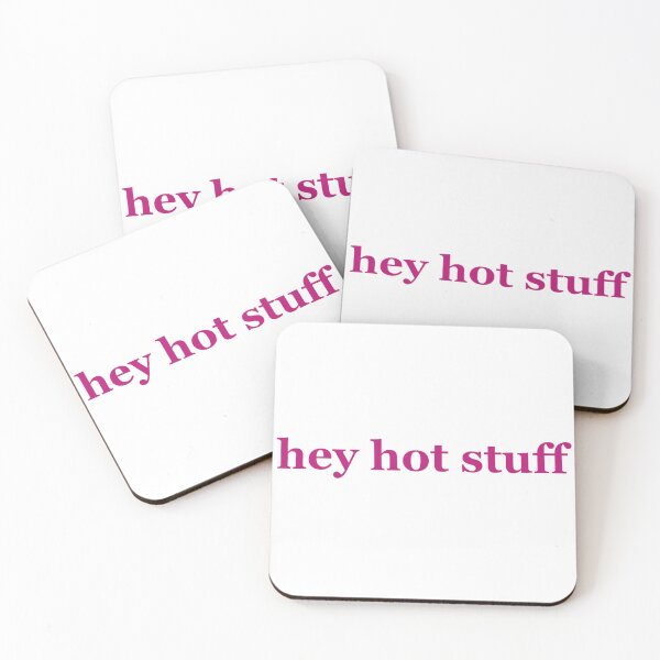 Item preview, Hey Hot Stuff designed and sold by Julianna Reyes Designs.