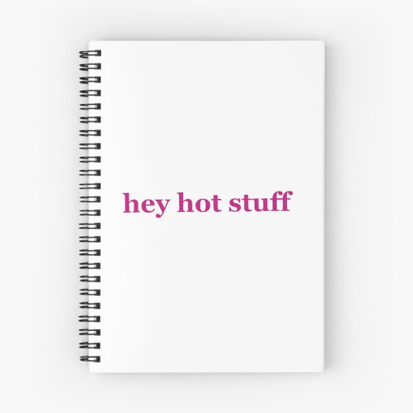 Item preview, Hey Hot Stuff designed and sold by Julianna Reyes Designs.