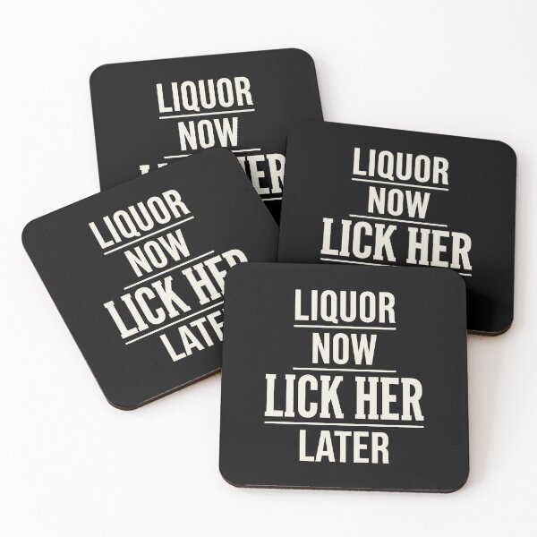 Item preview, Liquor Now Lick Her Later Funny Adult Humor Drinking Quote designed and sold by SofenArt.