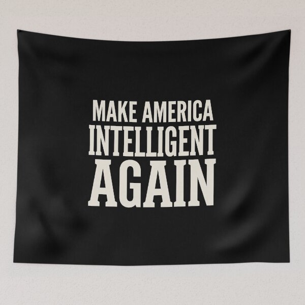 Item preview, Make America Intelligent Again Political Statement American Education designed and sold by SofenArt.