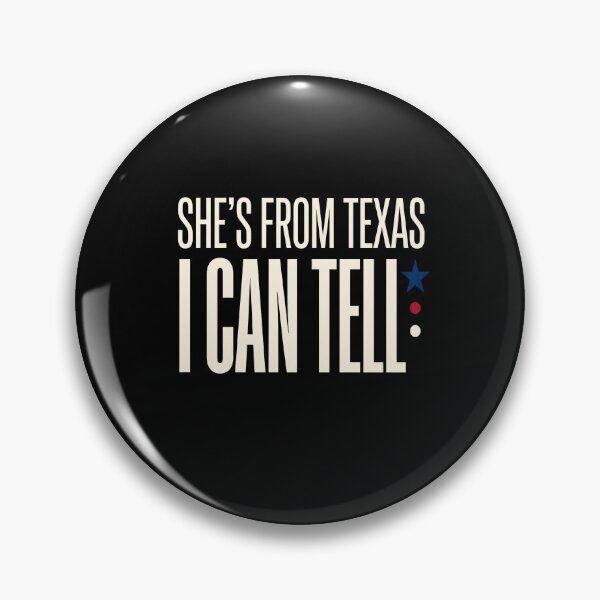 Item preview, She's From Texas I Can Tell Texas Pride Texan Women designed and sold by SofenArt.