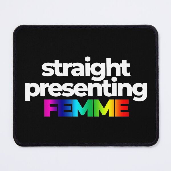 Item preview, Straight Presenting Femme designed and sold by ScorpiosGraphx.