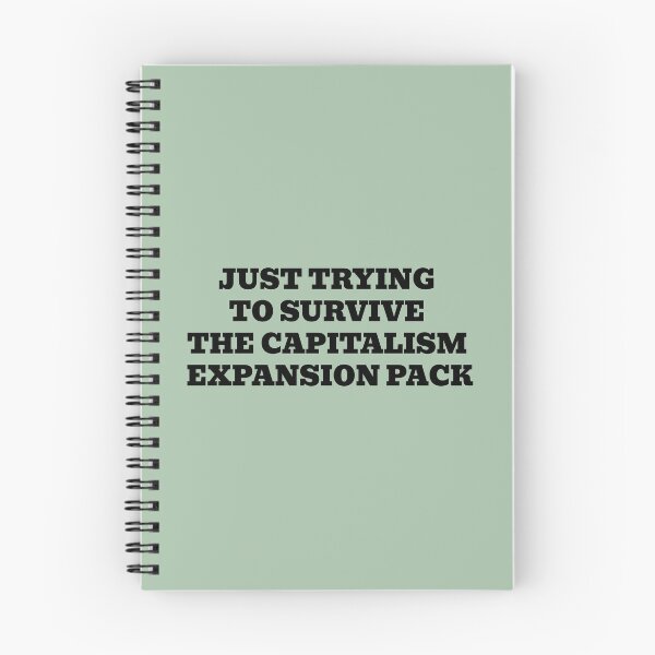Item preview, Just Trying To Survive The Capitalism Expansion Pack designed and sold by WakeNBake-Tees.