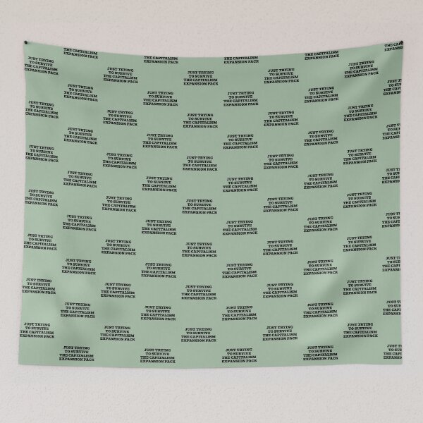 Item preview, Just Trying To Survive The Capitalism Expansion Pack designed and sold by WakeNBake-Tees.