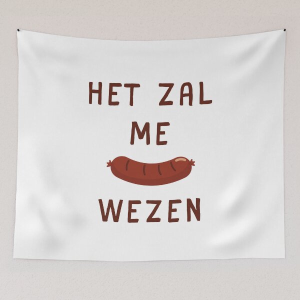 Item preview, Het zal me worst wezen designed and sold by AerinDigital.
