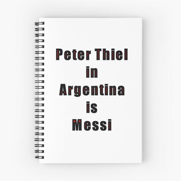 Item preview, Peter Thiel In Argentina is Messi designed and sold by KATKattalestv.