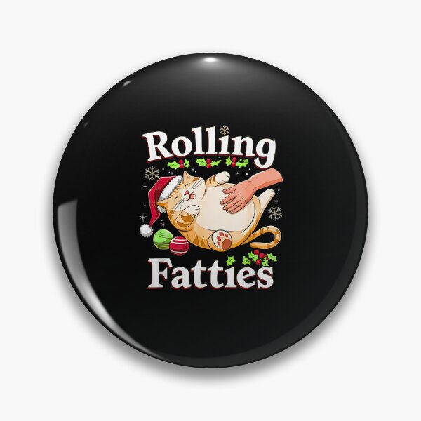 Item preview, Cat Rolling Fatties Funny designed and sold by Rahamkshop.