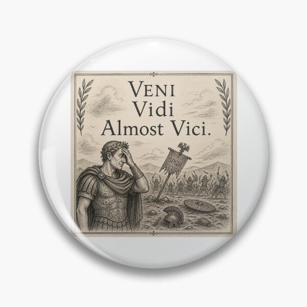 Item preview, I came. I saw. Almost conquered. designed and sold by CinemaChronik.