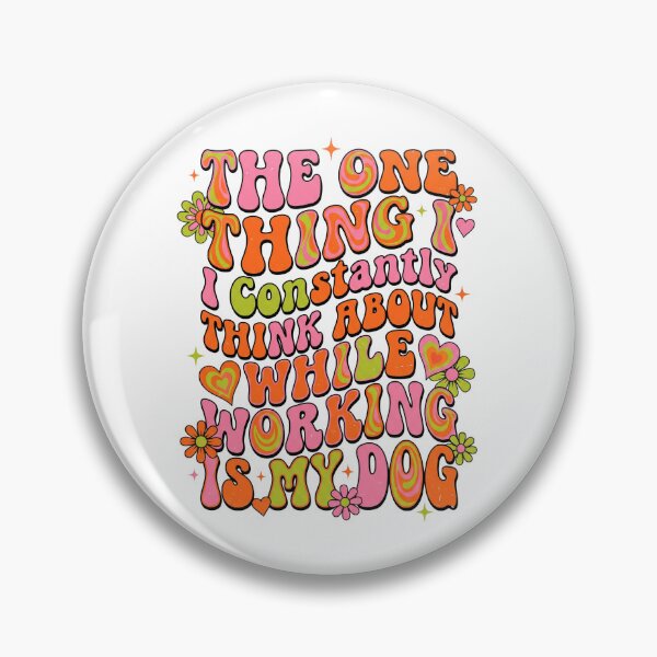 Item preview, Thinking About My Dog At Work  designed and sold by Soren Graft.